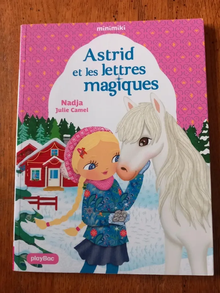 Astrid et les lettres magiques.