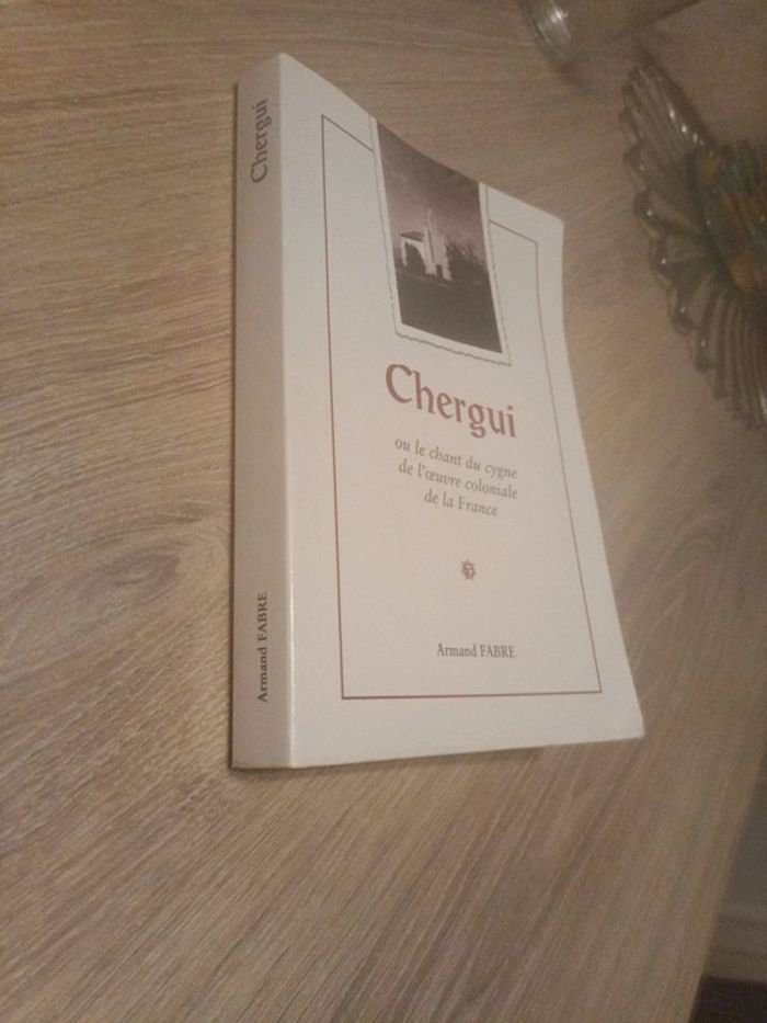 Chergui ou le chant du cygne de l'oeuvre coloniale de la France - photo numéro 2