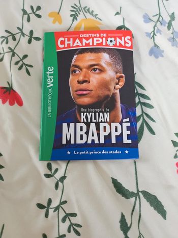 Livre : destins de Champions : Kilian Mbappe neuf