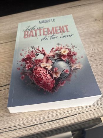 Juste un battement de ton cœur - Aurore LC