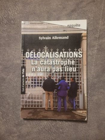 Délocalisations La catastrophe n'aura pas lieu Par Sylvain Allemand