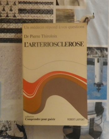 L'artériosclérose par le Dr Pierre Thiroloix