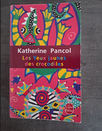 Katherine Pancol Les yeux jaunes des crocodiles