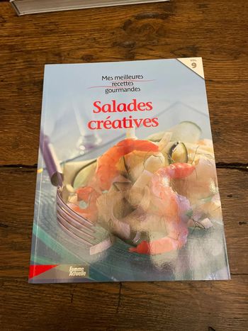 Salades créatives - Mes meilleures recettes gourmandes