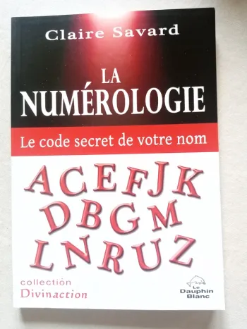 La numérologie - le code secret de votre nom
