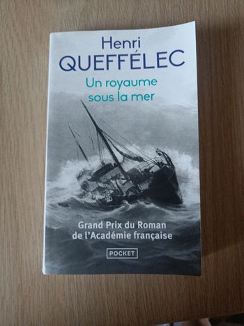 Un royaume sous la mer . H.Queffelec