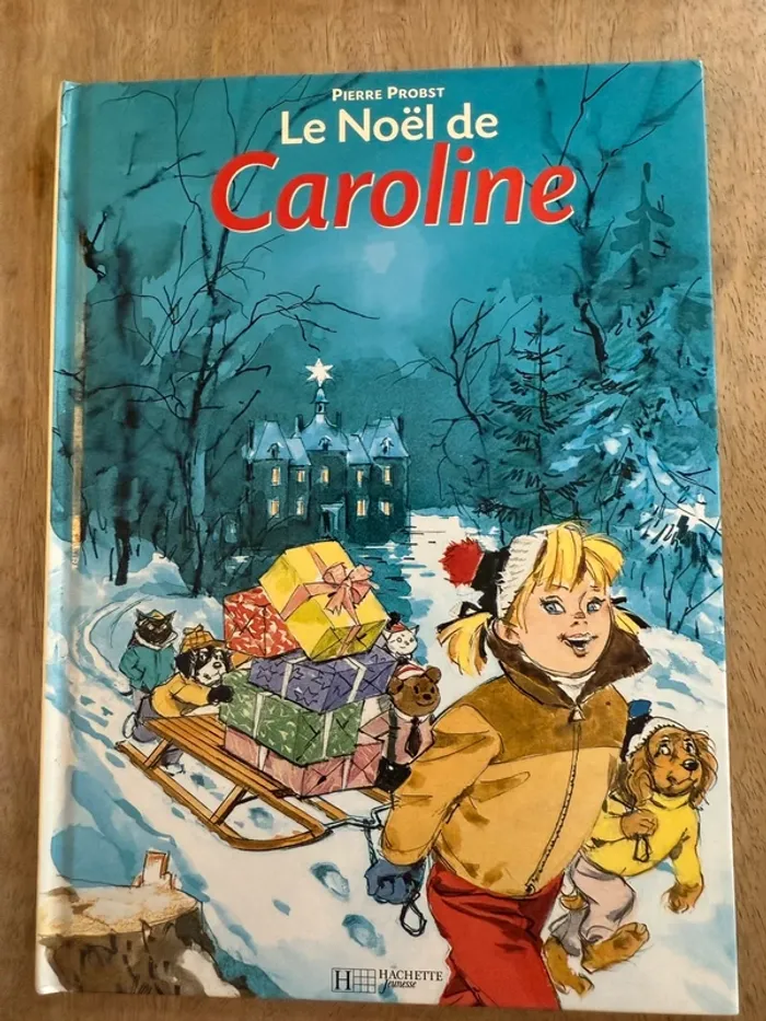 Ouvrage rare de collection - Livre Le Noël de Caroline Pierre Probst Hachette
