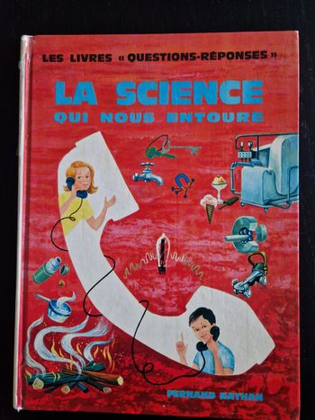 La science qui nous entoure
