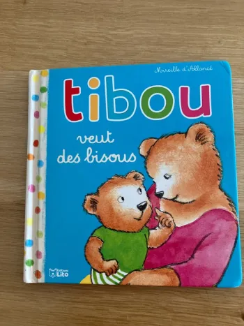 Tibou veut des bisous