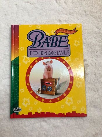 Babe le cochon dans la ville - Le livre du film