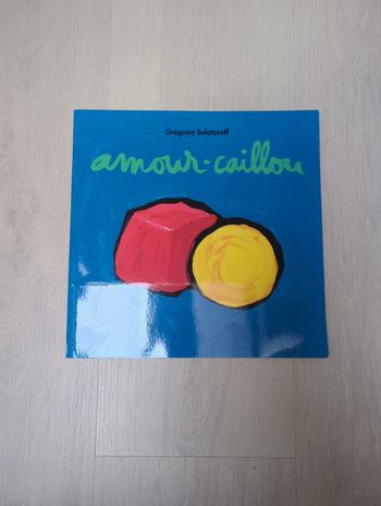 Amour-caillou Grégoire Solotareff
