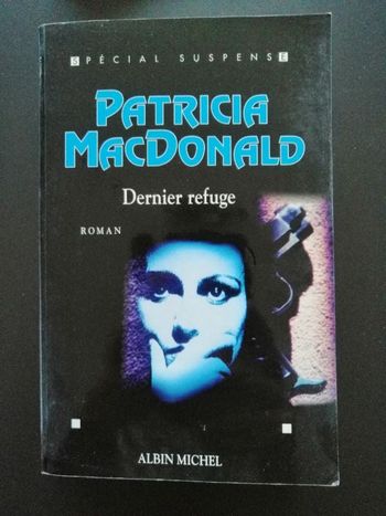 Thriller de Patricia MacDonald Dernier refuge en bon état