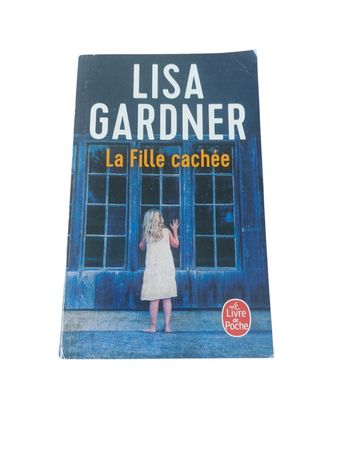Livre la fille cachée de Lisa Gardner