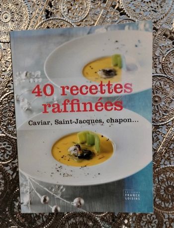 Livre de 40 recettes raffinées 💙