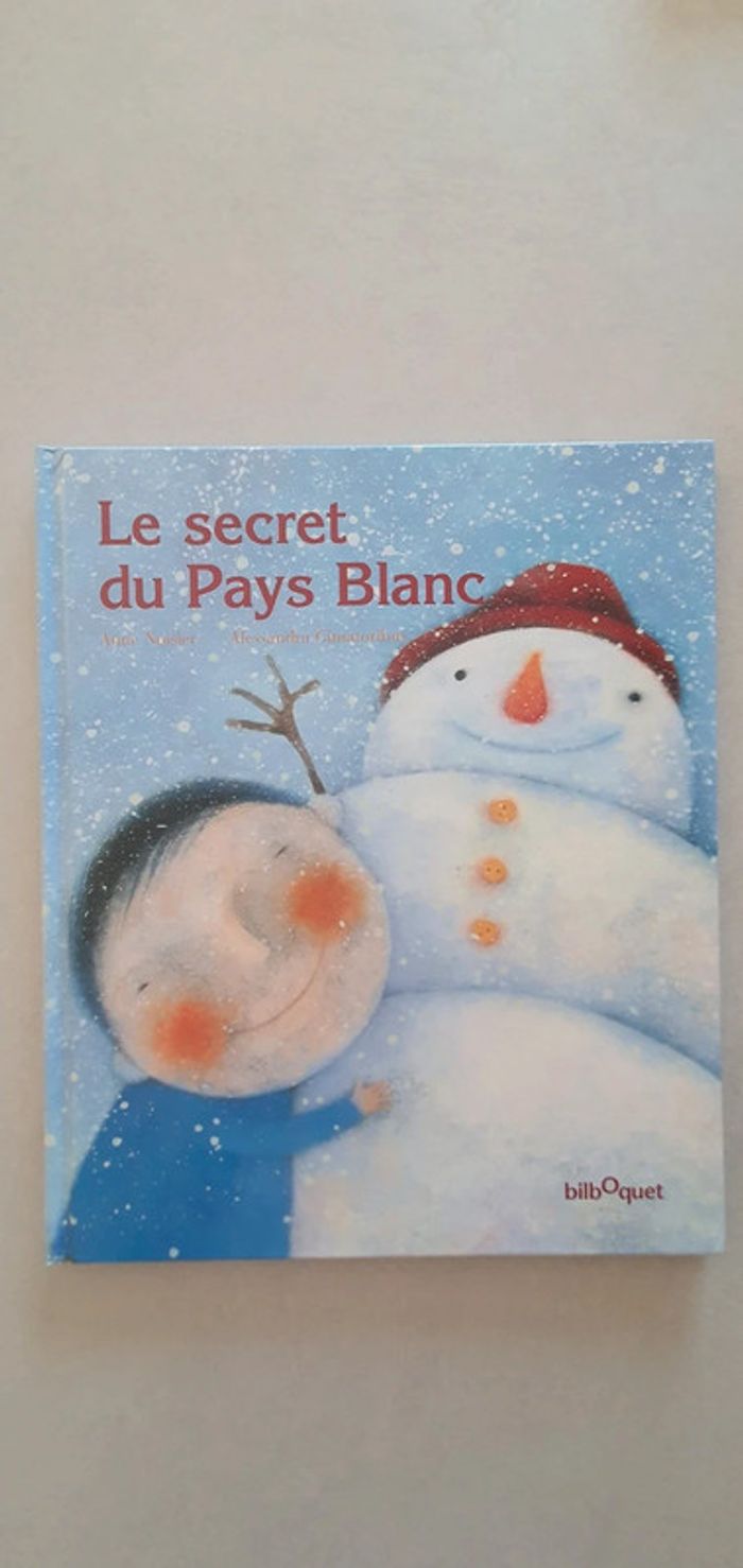 Livre enfant Le secret du Pays Blanc Bilboquet