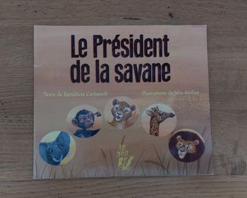 Le président de la Savane - lire c'est partir