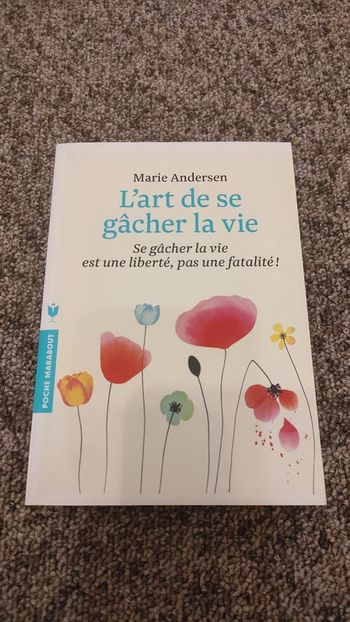 Livre L'art de se gâcher la vie