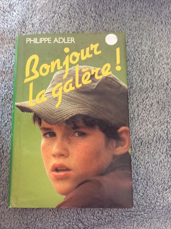 #bonjour la galère Philippe Adler