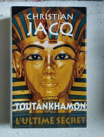 Toutankhamon l'ultime secret