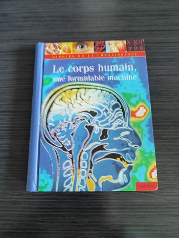 Livre le corps humain, une formidable machine