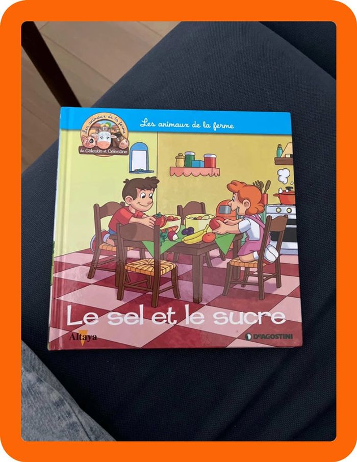 Livre pour enfants sur les animaux de la ferme altaya le sel et le sucre