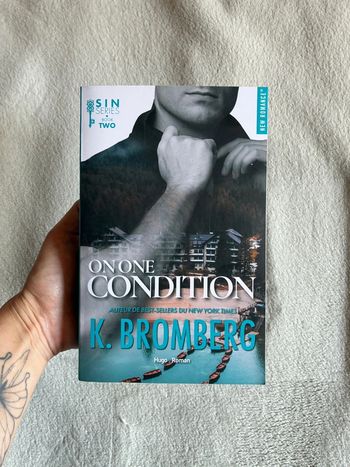On one condition par K.Bromberg