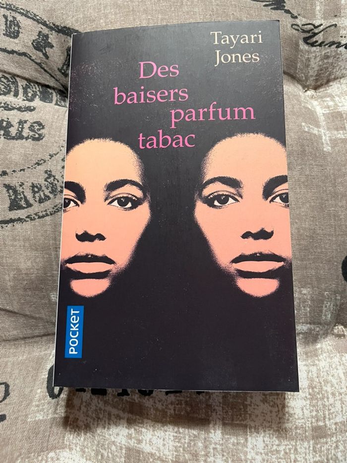Des baisers parfum tabac / Tayari Jones