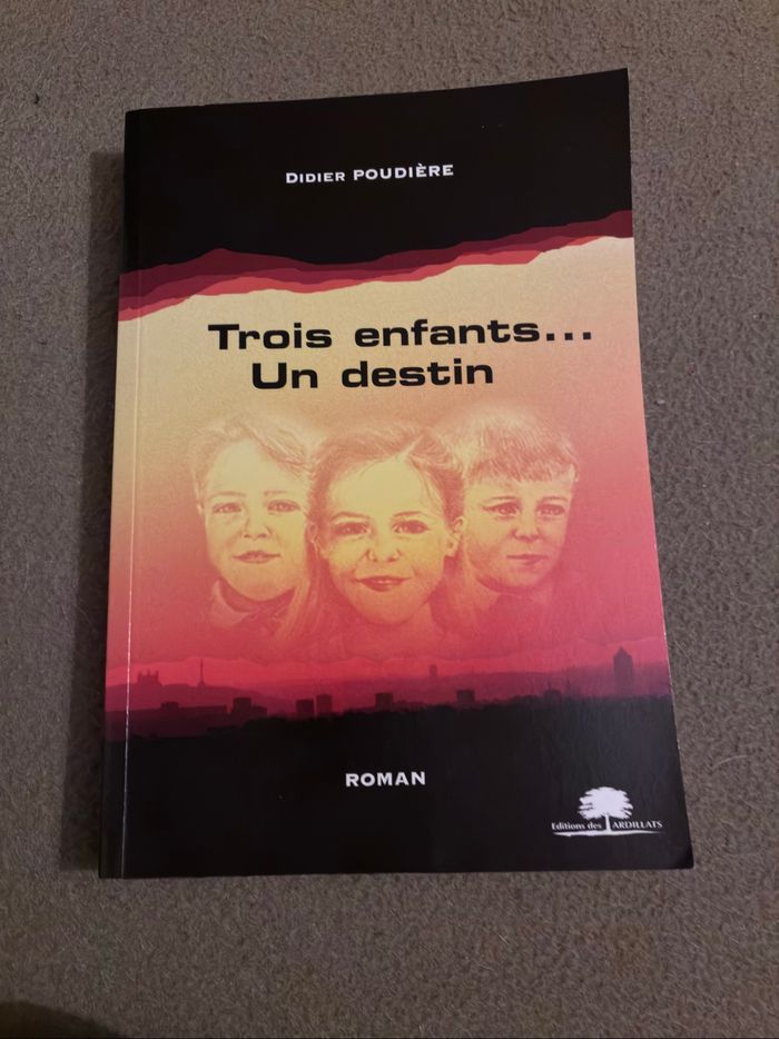 Trois enfants un destin