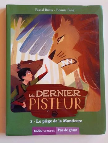 Le dernier pisteur, Tome 2 : le piège de la manticore