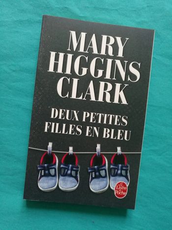Mary Higgins Clark - Deux petites filles en bleu - Le Livre de Poche