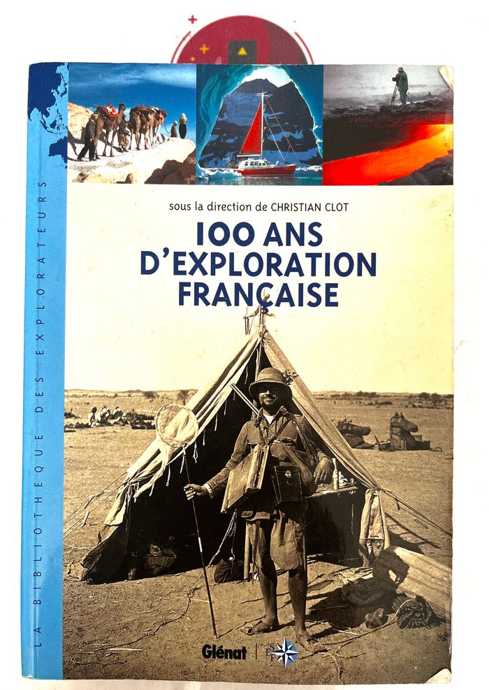 Livre 100 ans d'explorations francaise