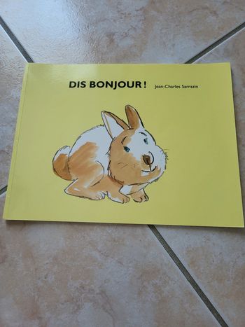 Dis bonjour ! de Jean-Charles Sarrazin