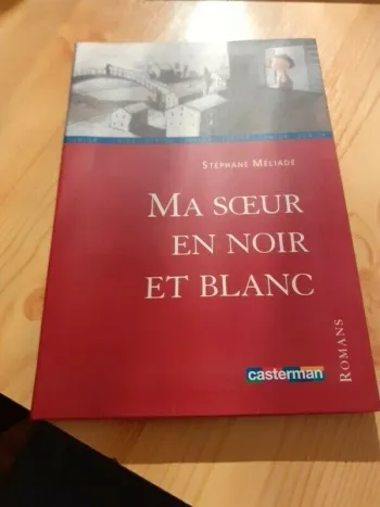 Livre Ma Soeur En Noir Et Blanc - Méliade Stéphane en tres bon etat