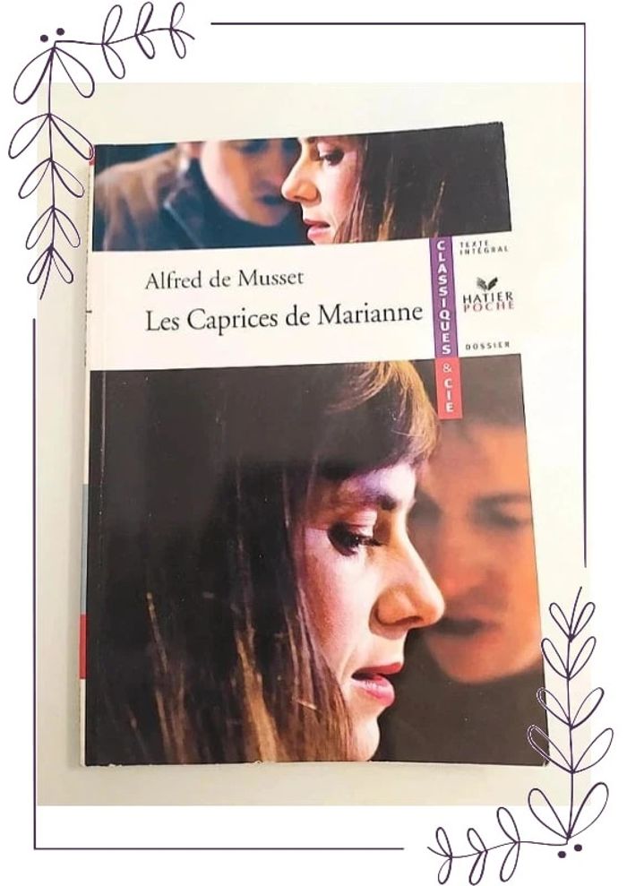Alfred de Musset - Les Caprices de Marianne - Hatier