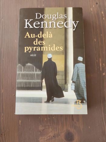 Livre récit Au delà des pyramides - Douglas Kennedy