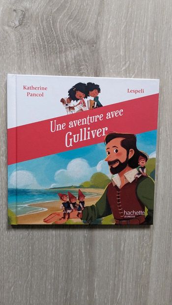 Une aventure avec Gulliver