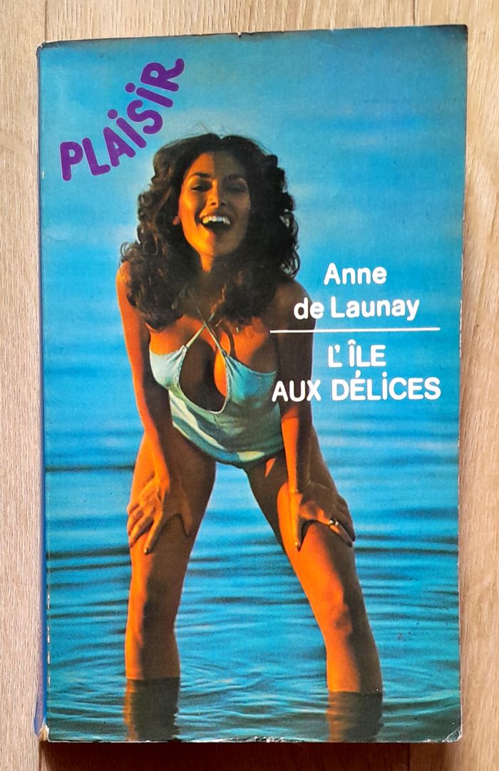 Anne de Launay - l'île aux délices plaisir les éditions du bébé noir - photo numéro 1
