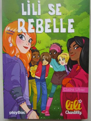 Lili Chantilly : Lili se rebelle - Tome 13
