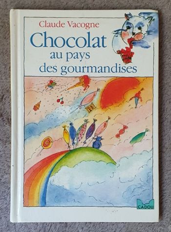 Roman Jeunesse, format poche "Chocolat au Pays des Gourmandises" (Dès 4 ans) / Éd. Hachette