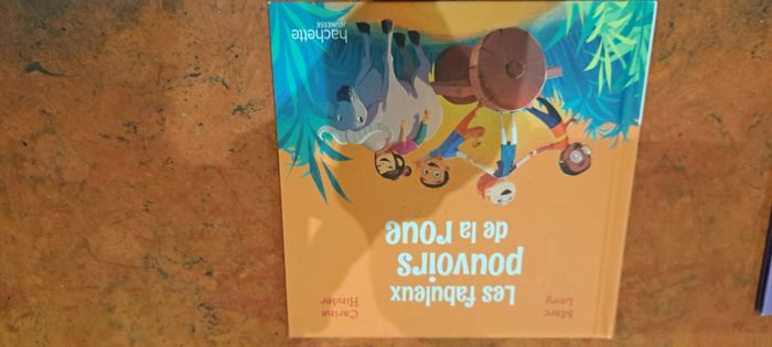 Livre les fabuleux pouvoirs de la roue