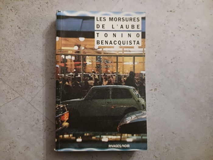 livre Les morsures de l'aube Tonino Benacquista