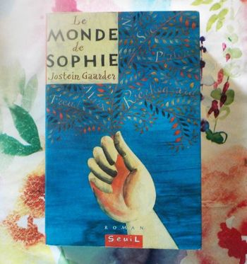 LE MONDE DE SOPHIE de Jostein GAARDER Ed. Seuil