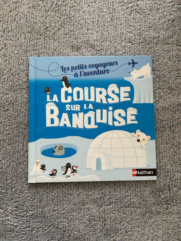 Livre McDo « La course sur la banquise » Livre en très bon état. Collection 2014