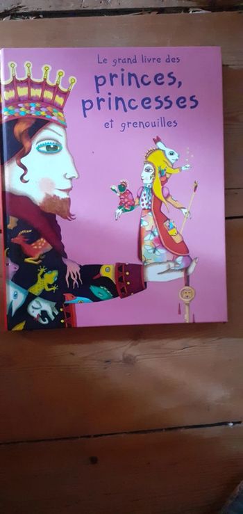 le grand livre des princes, princesses et grenouilles
