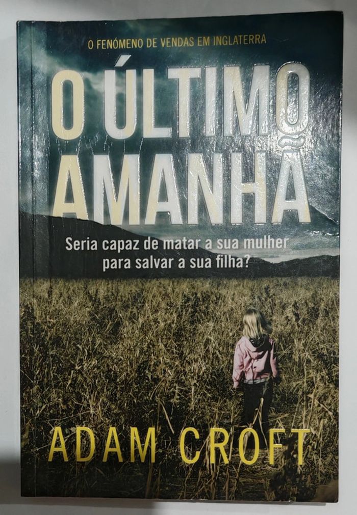 O Último Amanhã / Adam Croft