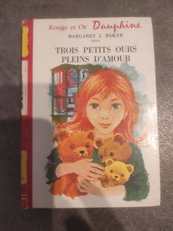 Trois petits ours pleins d'amour Margaret J. Baker - Rouge et Or Dauphine 1970