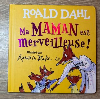 Livre - Roald Dahl - Ma maman est merveilleuse ! 