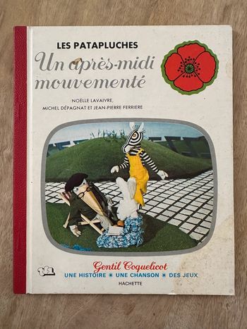 Gentil Coquelicot Hachette - Livre ancien cartonné Les Patapluches Une après-midi mouvementée album