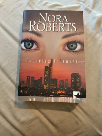 Enquêtes a Denver nora Roberts