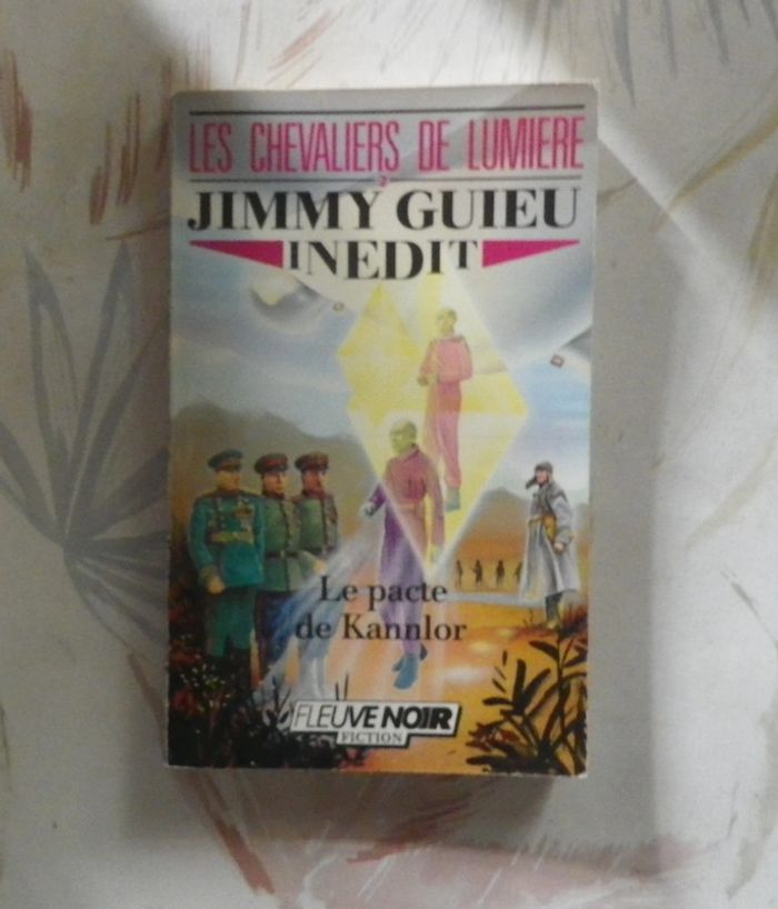 Le pacte de Kannlor T II Les Chevaliers de Lumière de Jimmy Guieu Ed. Fleuve Noir